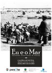 Exp. "Eu e o Mar: Profissões Tradicionais de Peniche" na Biblioteca Mun. Nazaré