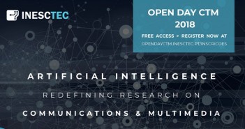 Inesc Tec organiza mostra tecnológica em comunicações e multimédia aplicadas a vários setores de atividade