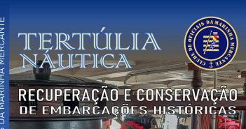 Tertúlia Náutica dedicada à recuperação e conservação de embarcações históricas