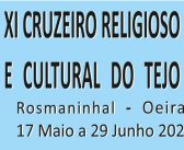 XI Cruzeiro Religioso e Cultural do Tejo/ V Cruzeiro Ibérico do Tejo