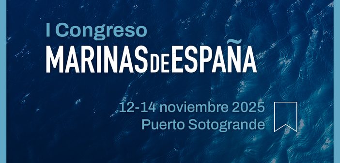 Marinas de España vai realizar o seu primeiro congresso nacional em Puerto Sotogrande